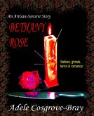 Bethany Rose: An Artisan-Sorcerer Story (eBook, ePUB)