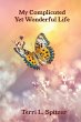 My Complicated Yet Wonderful Life - Bild 1