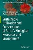 Sustainable Utilization and Conservation of Africa¿s Biological Resources and Environment