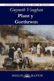 Plant y Gorthrwm (eLyfr) (eBook, ePUB) Plant y Gorthrwm (eLyfr) (eBook, ePUB)