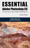 Essential Adobe Photoshop CC, 3rd Edition (eBook, ePUB)