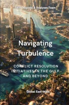 Navigating Turbulence (eBook, ePUB) - Reports and Analyses Team, Gew