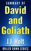 Summary of David and Goliath: Underdogs, Misfits, And The Art of Battling Giants (Boiled Down, #2) (eBook, ePUB)