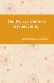 The Pocket Guide to Hysterectomy (eBook, ePUB)