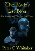 The Blade's Fell Blow (The Sorrow Song Trilogy, #3) (eBook, ePUB)
