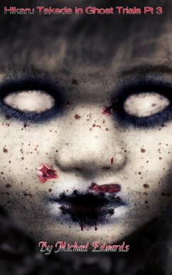 Cover Hikaru Takeda in Ghost Trials Pt 3 (The Legend of Hikaru Takeda, #6) (eBook, ePUB)