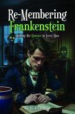 Re-Membering Frankenstein (eBook, ePUB)