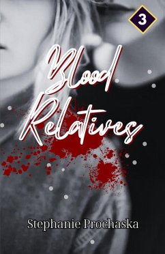 Blood Relatives (You Were What You Eat, #3) (eBook, ePUB) - Prochaska, Stephanie