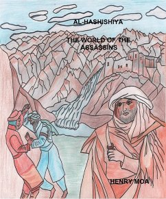 Al-Hashishiya The World of the Assassins (eBook, ePUB) - Henrymoa