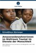 Amazonasbewohnerinnen im Weltraum... - Bild 1