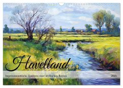 Havelland - Impressionistische Visionen einer idyllischen Region (Wandkalender 2025 DIN A3 quer), CALVENDO Monatskalender - Calvendo;Frost, Anja