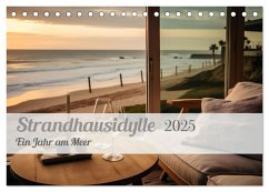 Strandhausidylle (Tischkalender 2025 DIN A5 quer), CALVENDO Monatskalender - Calvendo;Bee, Ally