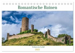 Romantische Ruinen (Tischkalender 2025 DIN A5 quer), CALVENDO Monatskalender - Calvendo;Di Domenico, Giuseppe