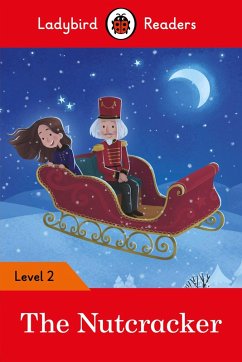 Ladybird Readers Level 2 - The Nutcracker (ELT Graded Reader) (eBook, ePUB) - Ladybird