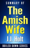 Summary of the Amish Wife: Unraveling the Lies, Secrets, and Conspiracy That Let a Killer Go Free (eBook, ePUB)