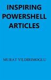 Inspiring Powershell Articles (eBook, ePUB) Inspiring Powershell Articles (eBook, ePUB)