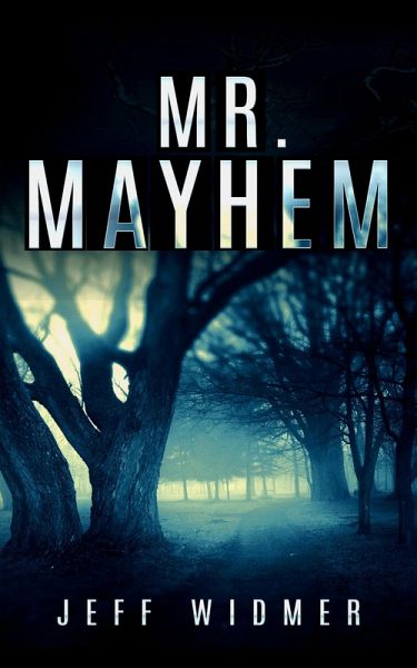 Mr. Mayhem (A Brinker Novel, #1) (eBook, ePUB) Mr. Mayhem (A Brinker Novel, #1) (eBook, ePUB)