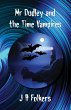 Mr Dudley and the Time Vampires (eBook,... - Bild 1