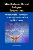 Mindfulness-Based Relapse Prevention (eBook, ePUB)