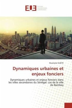 Dynamiques urbaines et enjeux fonciers - Gueye, Ousmane
