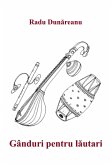 Gânduri pentru lautari (eBook, ePUB) Gânduri pentru lautari (eBook, ePUB)