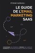 Le Guide de l'Email Marketing SaaS... - Bild 1