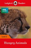 Ladybird Readers Level 2 - BBC Earth - Hungry Animals (ELT Graded Reader) (eBook, ePUB)