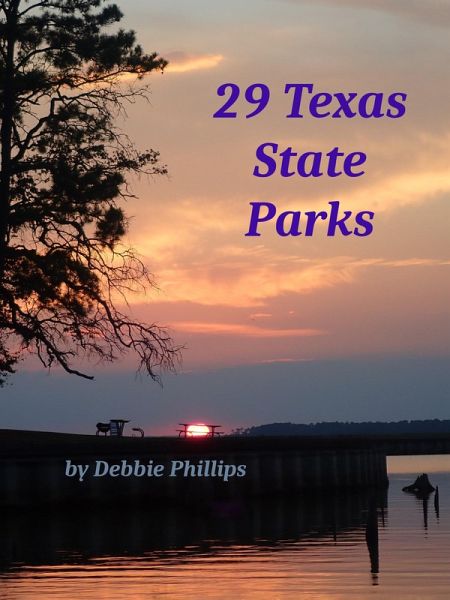 29 Texas State Parks, ebook version (eBook, ePUB) 29 Texas State Parks, ebook version (eBook, ePUB)