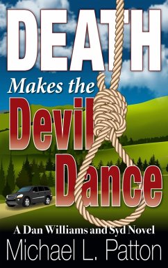 Death Makes the Devil Dance (Dan Williams and Syd Novels, #4) (eBook, ePUB) - Patton, Michael L.