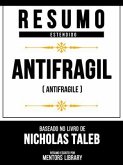 Resumo Estendido - Antifrágil (Antifragile) - Baseado No Livro De Nicholas Taleb (eBook, ePUB)