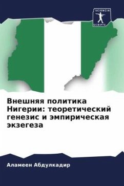 Vneshnqq politika Nigerii: teoreticheskij genezis i ämpiricheskaq äkzegeza - Abdulkadir, Alameen