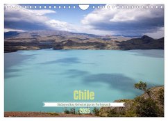 Chile - Südamerikas Geheimtipp im Farbrausch (Wandkalender 2025 DIN A4 quer), CALVENDO Monatskalender - Calvendo;Peters, Andreas