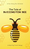 The Tale of Buzzington Bee (eBook, ePUB)