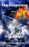The Deepening (Obsession, #3) (eBook, ePUB)