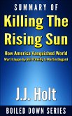 Summary of Killing the Rising Sun: How America Vanquished World War II Japan by Bill O'Reilly & Martin Dugard (eBook, ePUB)