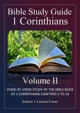 Bible Study Guide: 1 Corinthians Volume II (Ancient Words Bible Study Series) (eBook, ePUB)