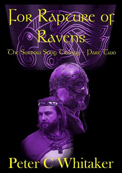For Rapture of Ravens (The Sorrow Song Trilogy, #2) (eBook, ePUB) For Rapture of Ravens (The Sorrow Song Trilogy, #2) (eBook, ePUB)