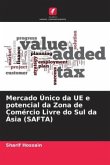 Mercado Único da UE e potencial da Zona de Comércio Livre do Sul da Ásia (SAFTA)