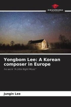 Yongbom Lee: A Korean composer in Europe - Lee, Jungin
