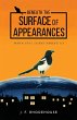 BENEATH THE SURFACE OF APPEARANCES - Bild 1