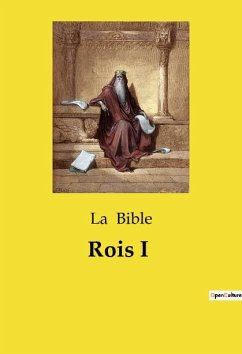 Rois I - Bible, La