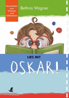 Lies mit Oskar! - Wagner, Bettina