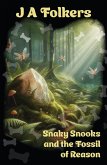 Snaky Snooks and the Fossil of Reason (eBook, ePUB)