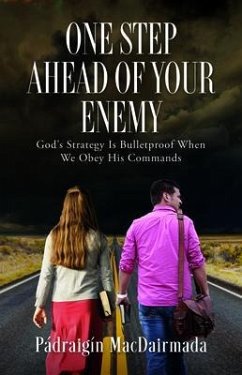 One Step Ahead of Your Enemy (eBook, ePUB) - MacDairmada, Pádraigín