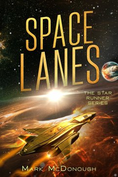 Cover Space Lanes - A Collection of Star Runner Stories (eBook, ePUB)