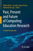 Past, Present and Future of Computing Education Research