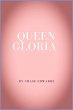 Queen Gloria (eBook, ePUB) - Bild 1