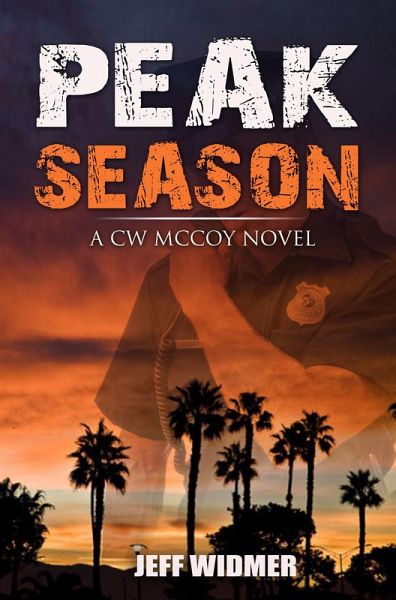 Peak Season (A CW McCoy Novel, #1) (eBook, ePUB) Peak Season (A CW McCoy Novel, #1) (eBook, ePUB)
