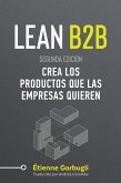 Lean B2B: Crea los Productos que las Empresas Quieren (eBook, ePUB)