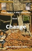 Change (Lives Apart. A WW2 Chronicle, #2) (eBook, ePUB)
